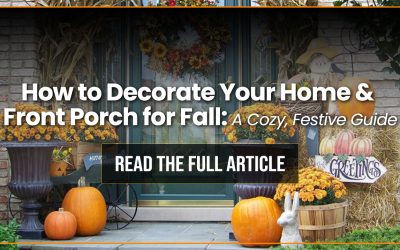 Decorating Your Front Porch for Fall: A Cozy, Festive Guide
